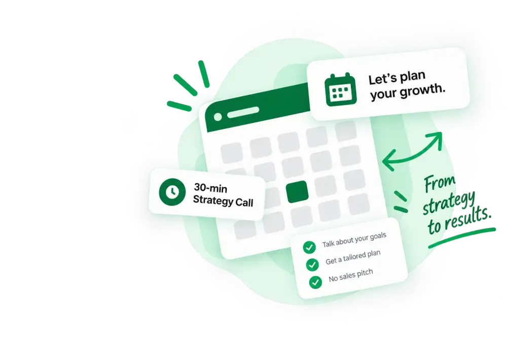 30-min strategy call: talk about your goals, get a tailored plan, no sales pitch